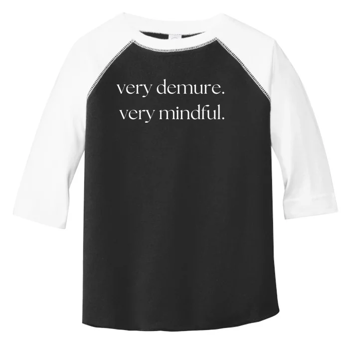 Very Demure Very Mindful Funny Trend Toddler Fine Jersey T-Shirt