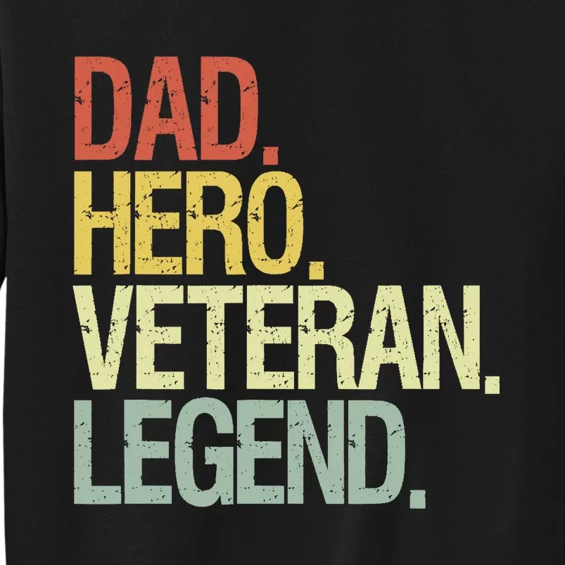 Veteran Dad Tall Sweatshirt