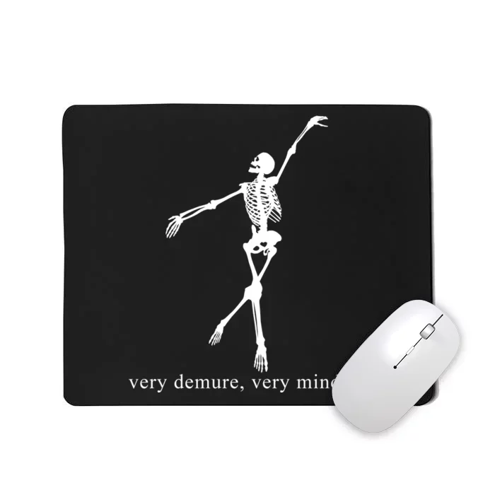 Very Demure Very Mindful Funny Skeleton Mousepad