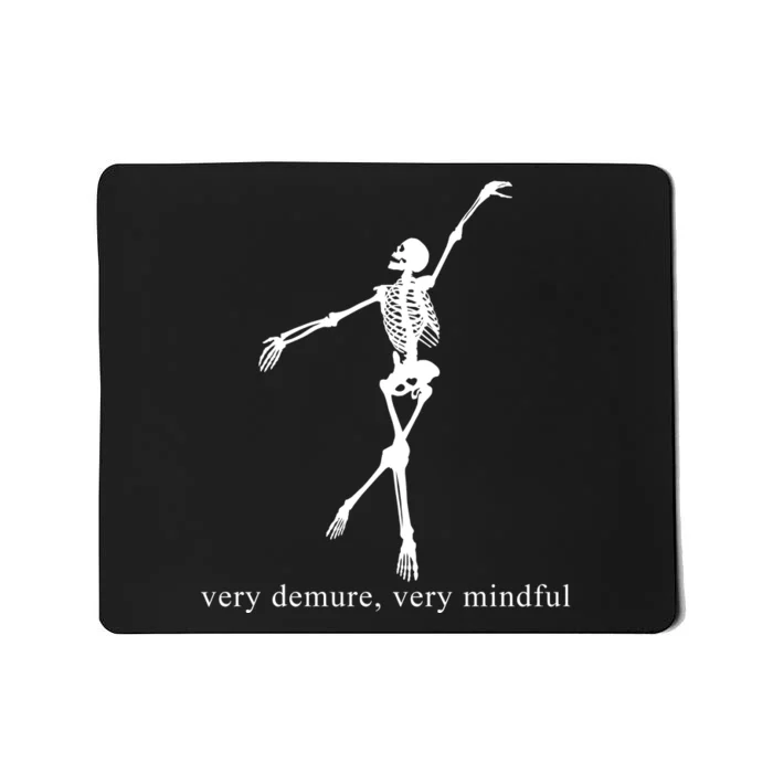 Very Demure Very Mindful Funny Skeleton Mousepad