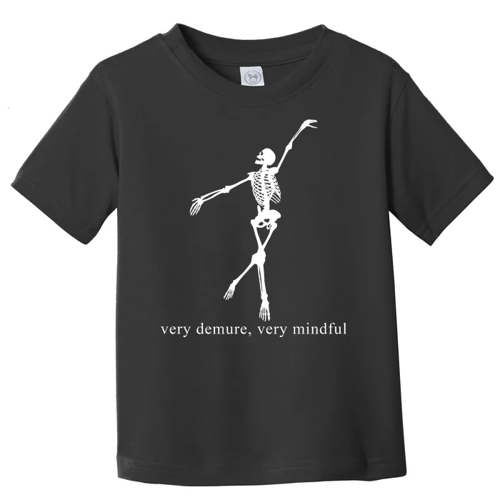 Very Demure Very Mindful Funny Skeleton Toddler T-Shirt