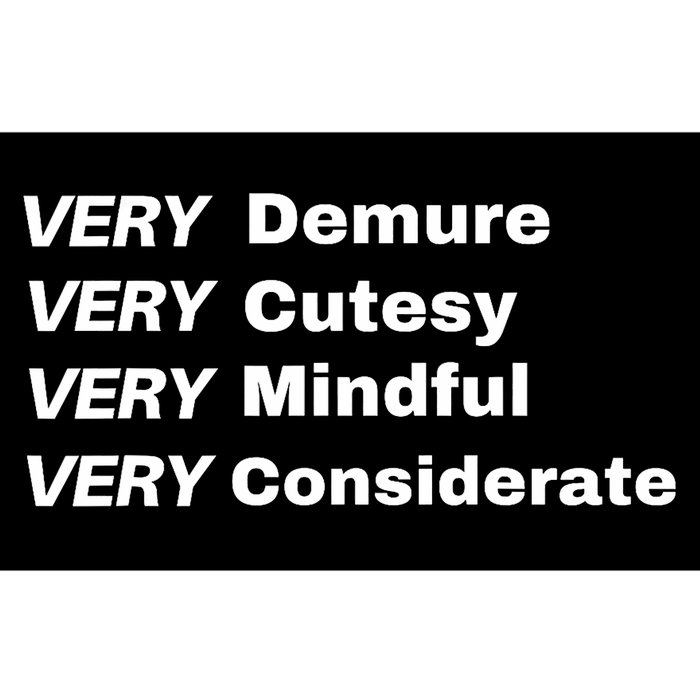 Very Demure Very Cutesy Very Considerate Demure Bumper Sticker