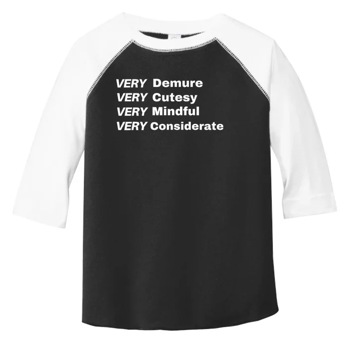 Very Demure Very Cutesy Very Considerate Demure Toddler Fine Jersey T-Shirt