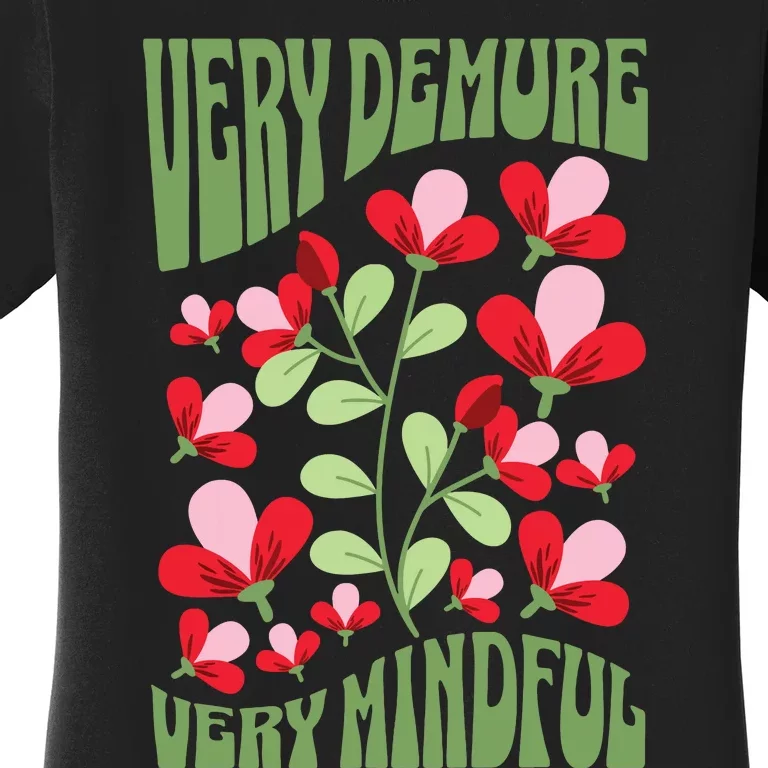 Very Demure Very Cutesy Very Mindful Funny Gen Z Trend Women's T-Shirt