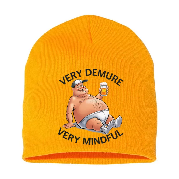 Very Demure Very Mindful Parody Beer Guy In Underwear Short Acrylic Beanie