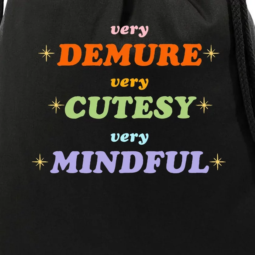 Very Demure Very Cutesy Very Mindful Drawstring Bag