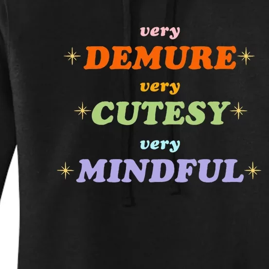 Very Demure Very Cutesy Very Mindful Women's Pullover Hoodie