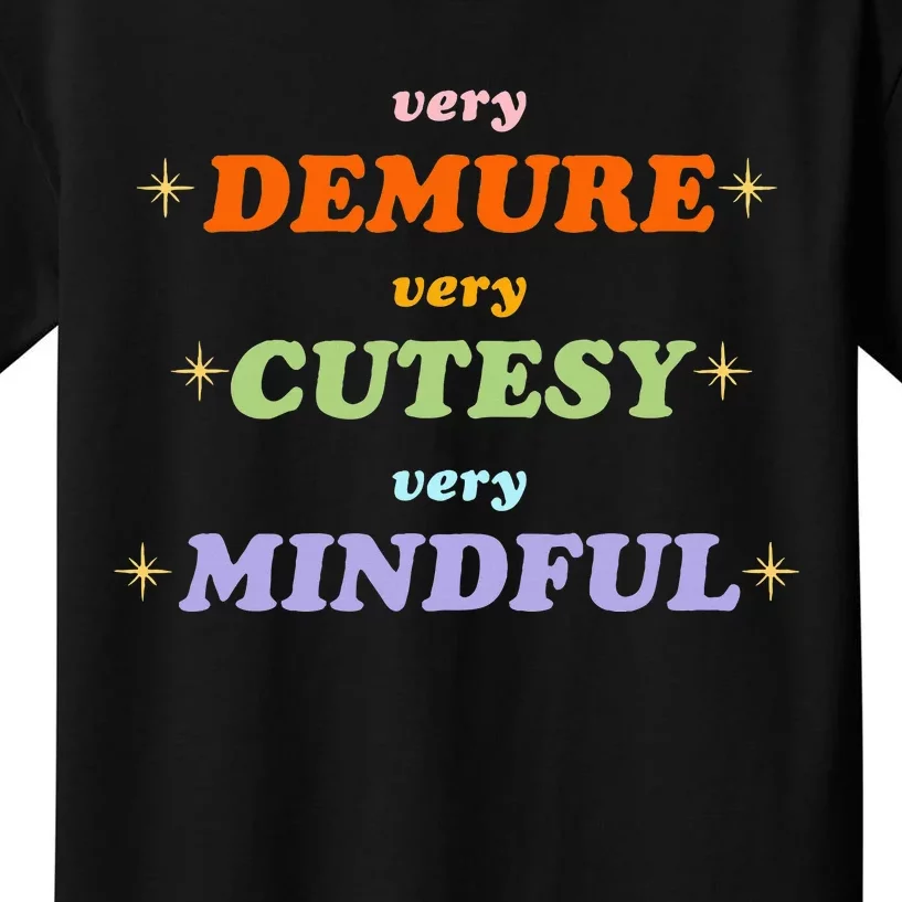 Very Demure Very Cutesy Very Mindful Kids T-Shirt