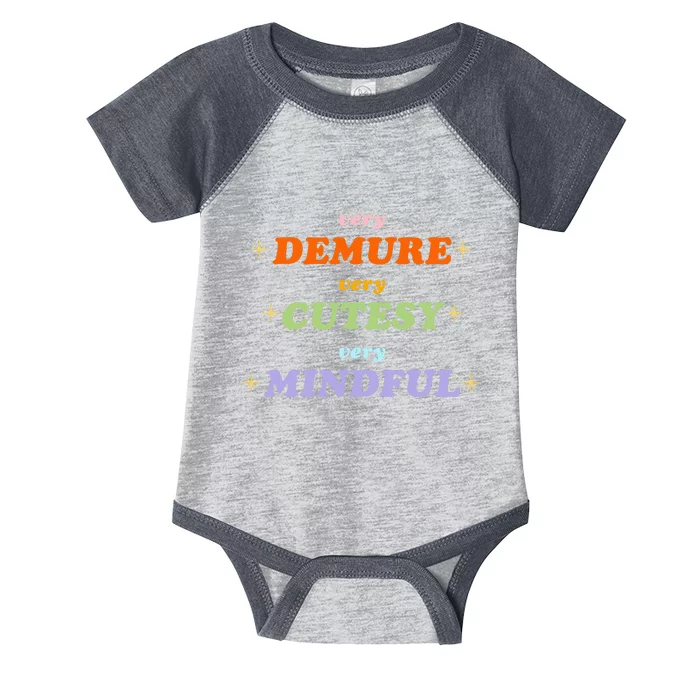 Very Demure Very Cutesy Very Mindful Infant Baby Jersey Bodysuit