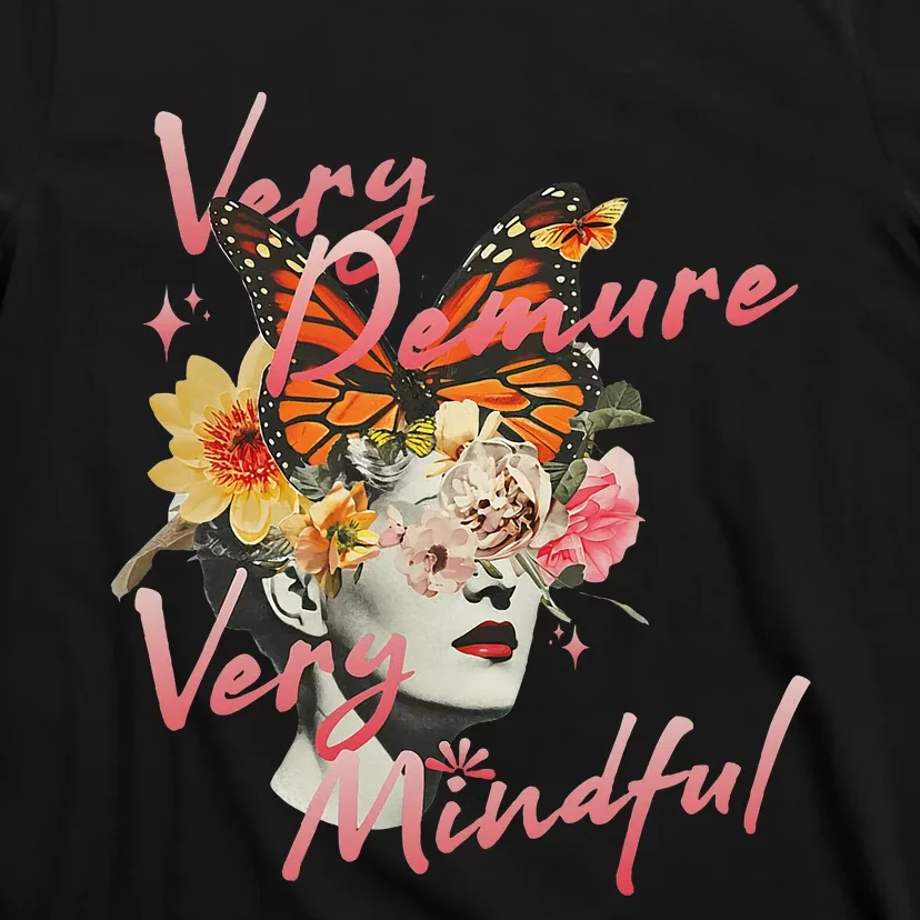 Very Demure Very Mindful Funny Gen Z Trend T-Shirt