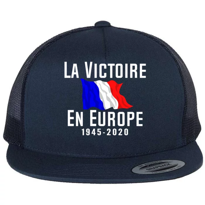 Ve Day Victoire En Europe 75 Year Anniversary Gift Flat Bill Trucker Hat