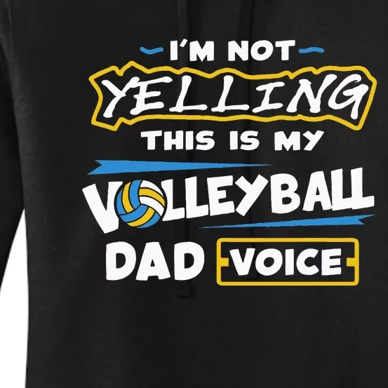 Volleyball Dad Voice Volleyball Training Player Women's Pullover Hoodie