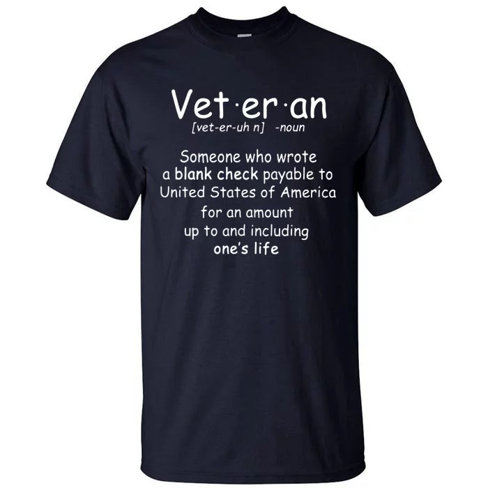 Veteran Definition Veterans Day Military Patriotic Day Tall T-Shirt