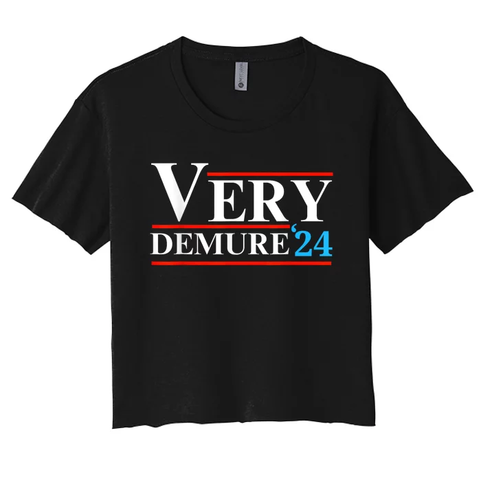 Very Demure Very Mindful Very Cutesy Trending 2024 Women's Crop Top Tee