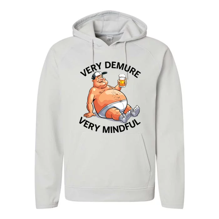 Very Demure Very Mindful Parody Beer Guy In Underwear Funny Performance Fleece Hoodie