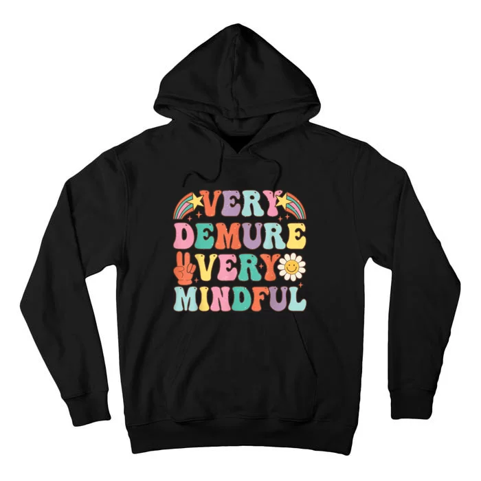 Very Demure Very Mindful Very Cutesy Trending 2024 Design Tall Hoodie