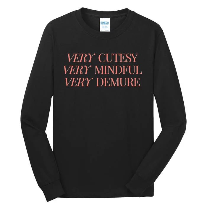 Very Demure Very Mindful Very Cutesy Tall Long Sleeve T-Shirt