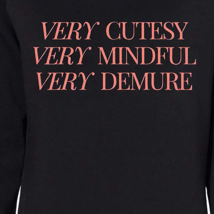 Very Demure Very Mindful Very Cutesy Womens California Wash Sweatshirt