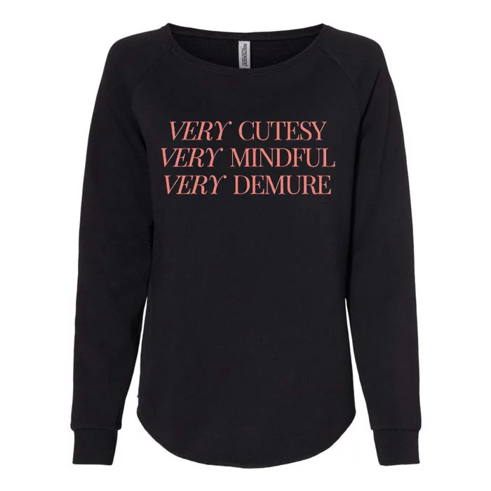 Very Demure Very Mindful Very Cutesy Womens California Wash Sweatshirt