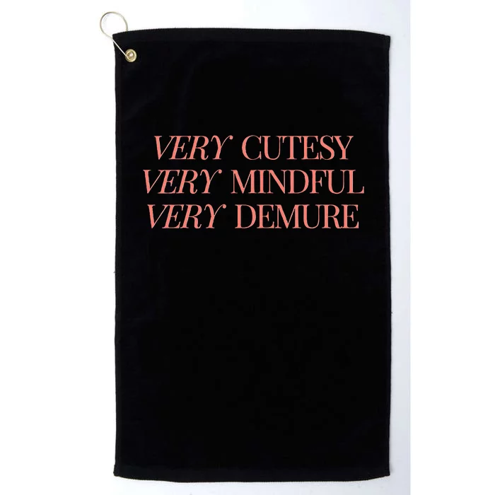 Very Demure Very Mindful Very Cutesy Platinum Collection Golf Towel