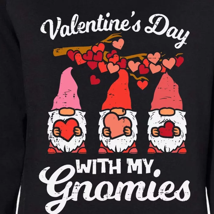 Valentines Day With My Gnomies Funny Gnomes Wo Girl Womens California Wash Sweatshirt