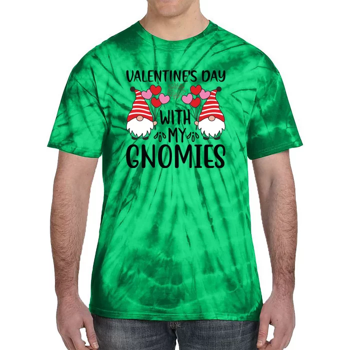 Valentine's Day With My Gnomies Gift Tie-Dye T-Shirt