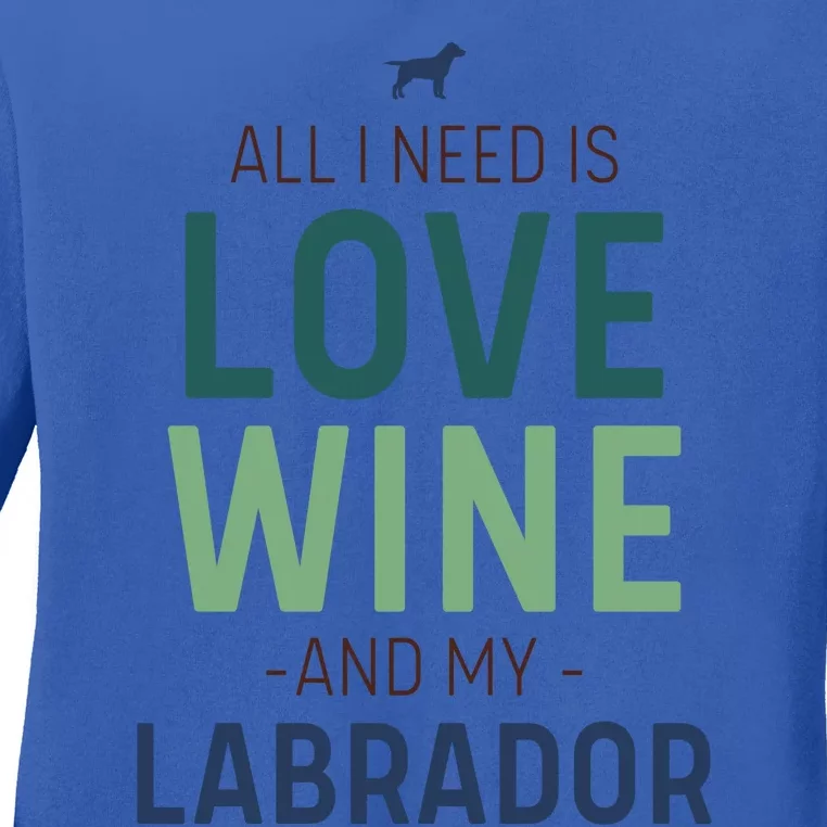 Valentine's Day Wine Lover And Labrador Dog Owner Gift Ladies Long Sleeve Shirt