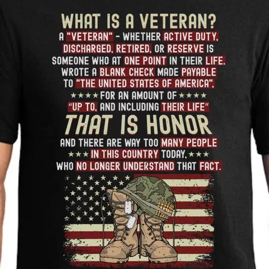 Veterans Day What Is A Veteran That Is Honor Army Grandpa Cool Gift Pajama Set