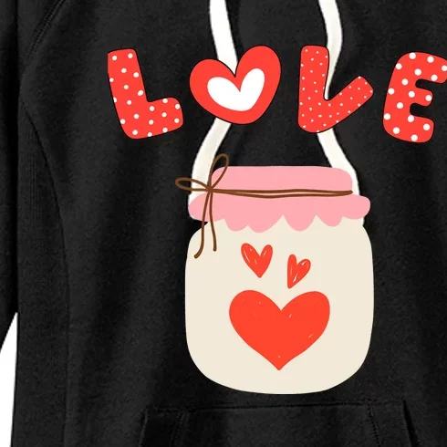 Valentine's Day You Are In My Favorite Love Jar Place Women's Fleece Hoodie