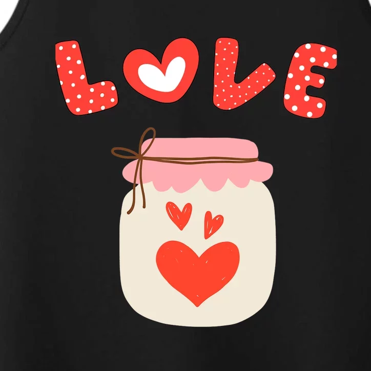 Valentine's Day You Are In My Favorite Love Jar Place Performance Tank