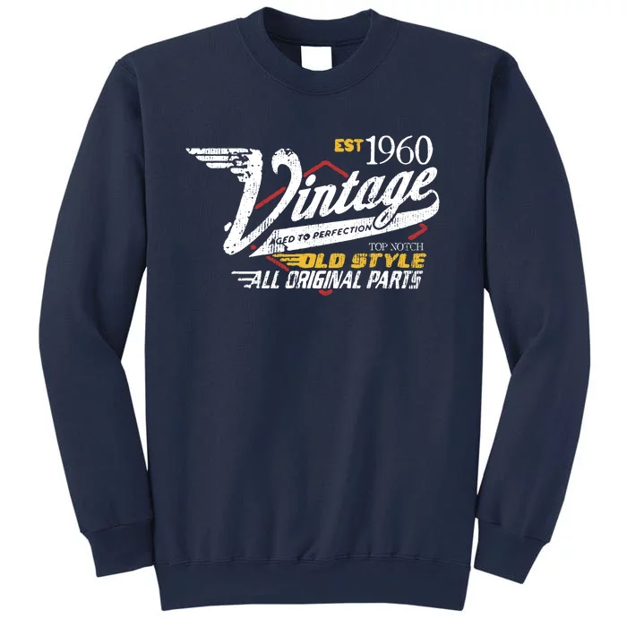 Vintage Est 1960 Top Notch Old Style Dad Gift 63rd Birthday Sweatshirt