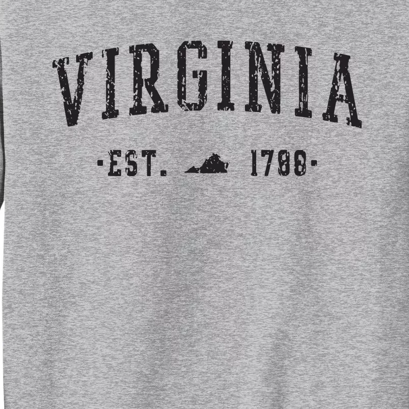 Virginia Est 1788 State Of Virginia Gift Tall Sweatshirt