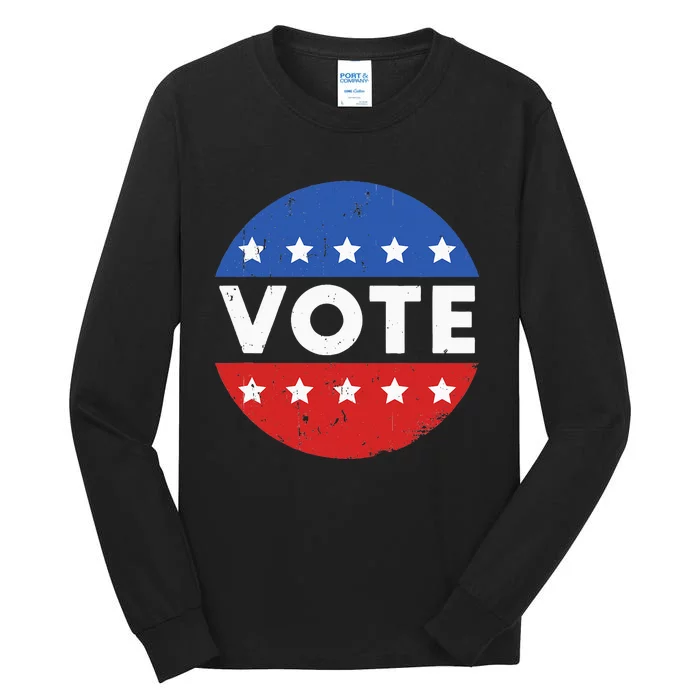 Vote Election 2024 Voter Vintage Button Tall Long Sleeve T-Shirt