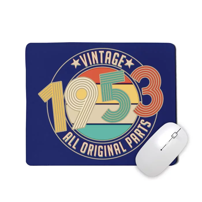 Vintage Emblem All Original Parts 1953 70th Birthday Mousepad