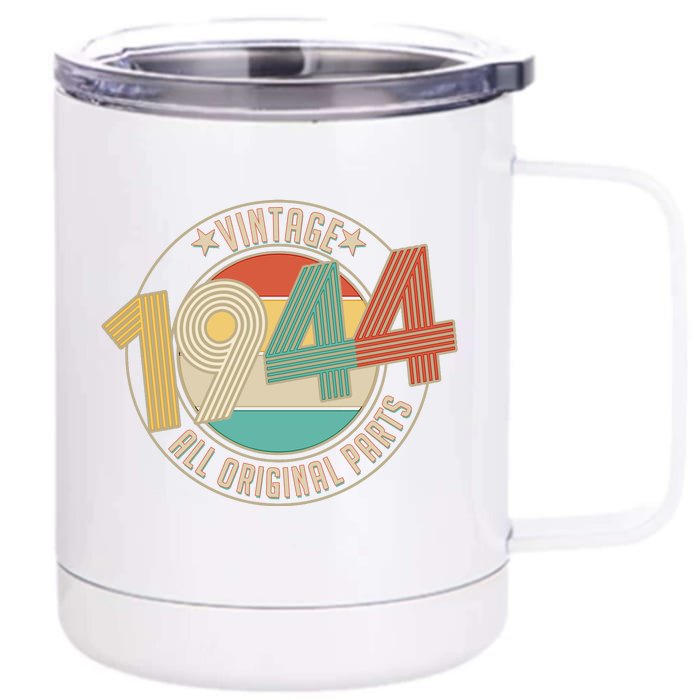 Vintage Emblem All Original Parts 1944 80th Birthday Front & Back 12oz Stainless Steel Tumbler Cup