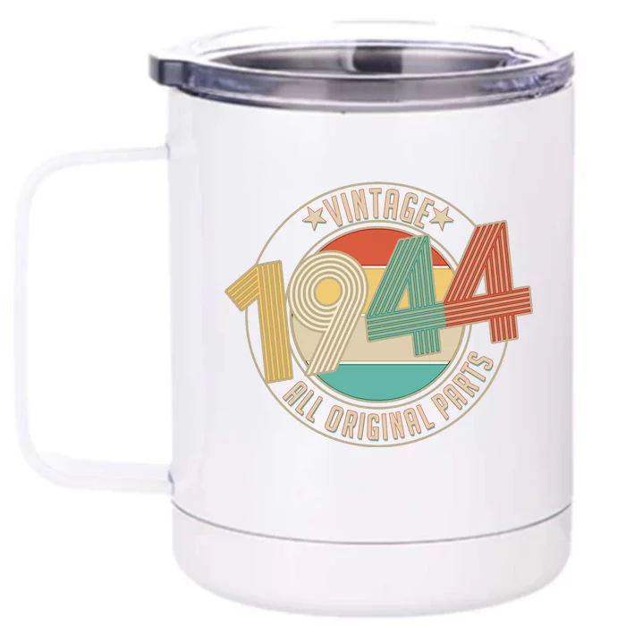 Vintage Emblem All Original Parts 1944 80th Birthday Front & Back 12oz Stainless Steel Tumbler Cup