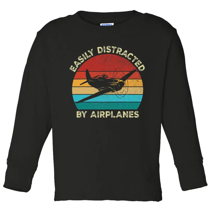 Vintage Easily Distracted by Airplanes For Airplane Lover Toddler Long Sleeve Shirt