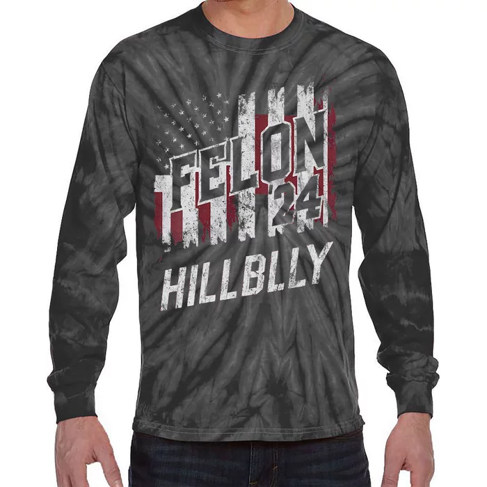 Vintage Elections Felon Hillbilly 2024 Us Flag Tie-Dye Long Sleeve Shirt