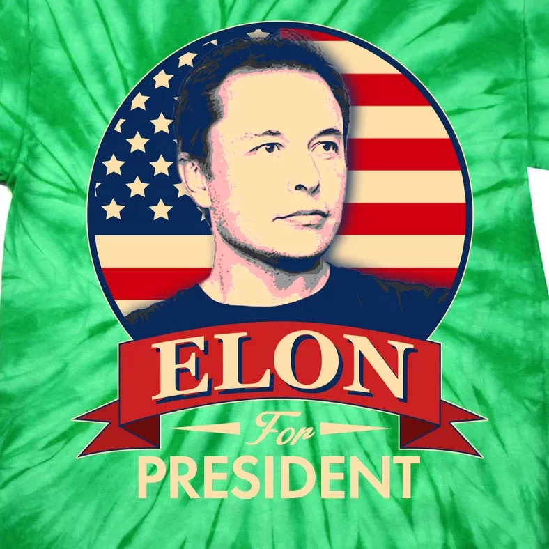 Vote Elon For President Emblem Tie-Dye T-Shirt