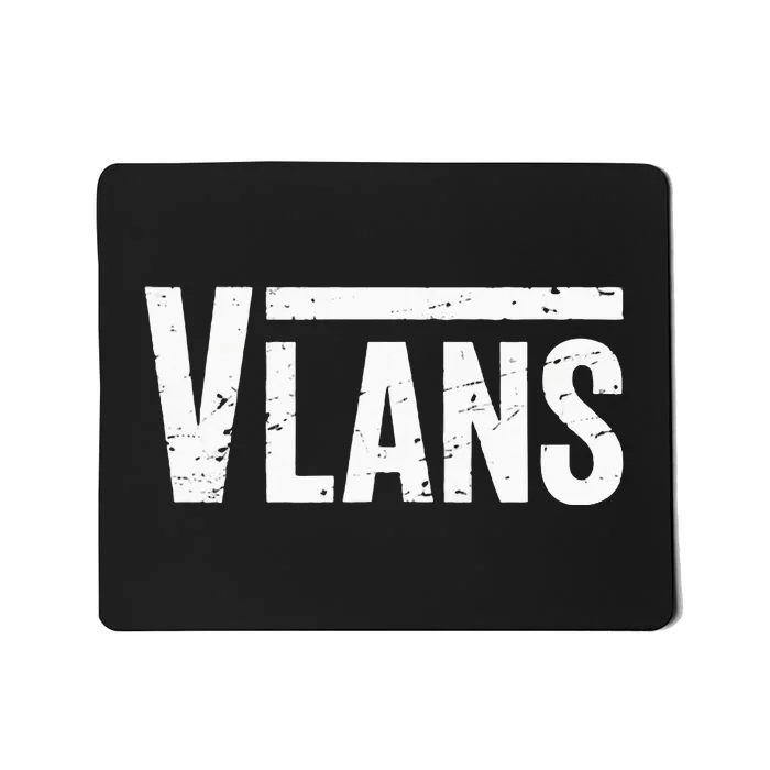 Vlans Engineering Funny Network Admin It Specialist Mousepad