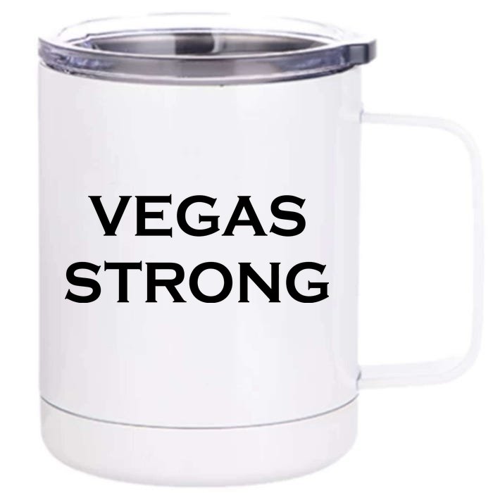 Vegas Strong Front & Back 12oz Stainless Steel Tumbler Cup