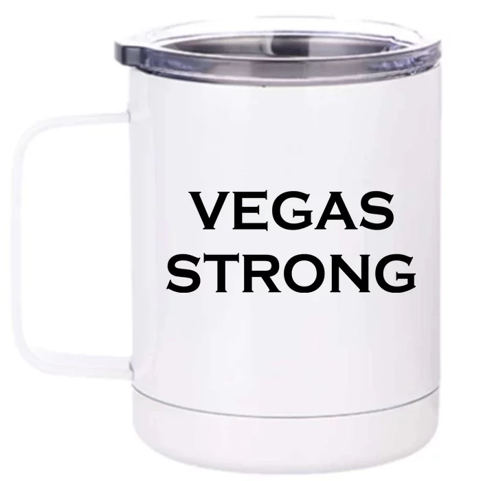 Vegas Strong Front & Back 12oz Stainless Steel Tumbler Cup