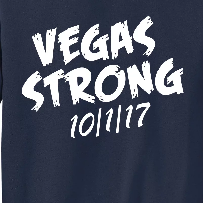 Vegas Strong 10-1-17 Sweatshirt