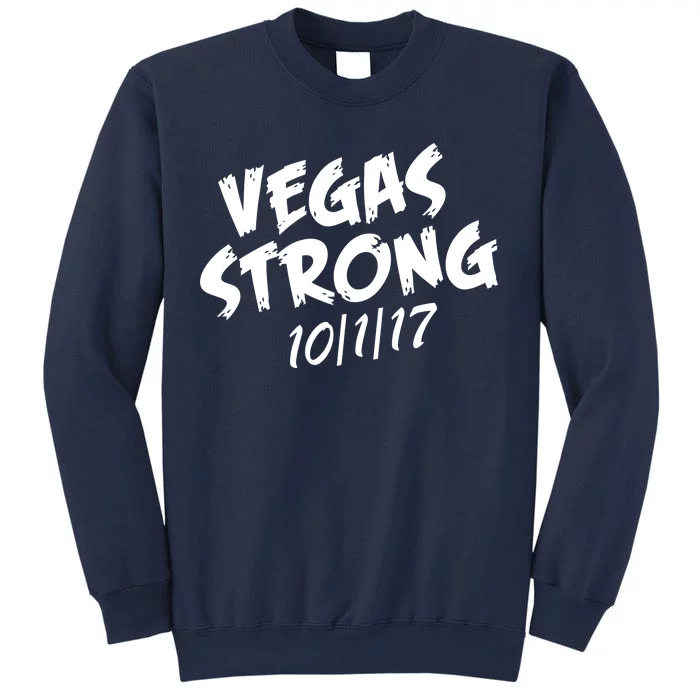 Vegas Strong 10-1-17 Sweatshirt