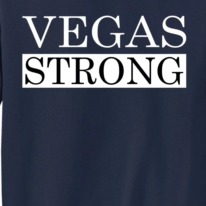 Vegas Strong Classy News Text Tall Sweatshirt