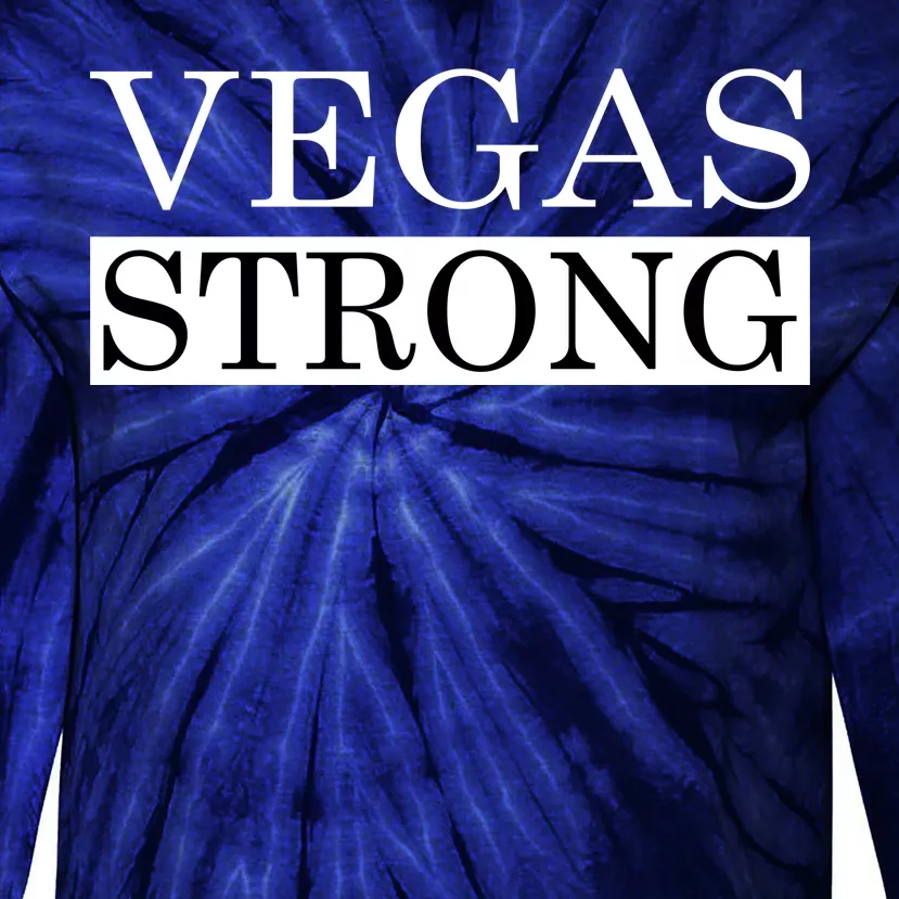 Vegas Strong Classy News Text Tie-Dye Long Sleeve Shirt