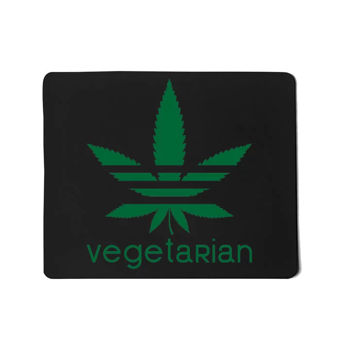 Vegetarian Funny Weed Mousepad