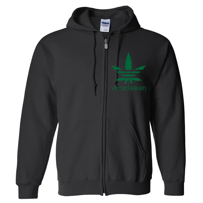 Vegetarian Funny Weed Full Zip Hoodie