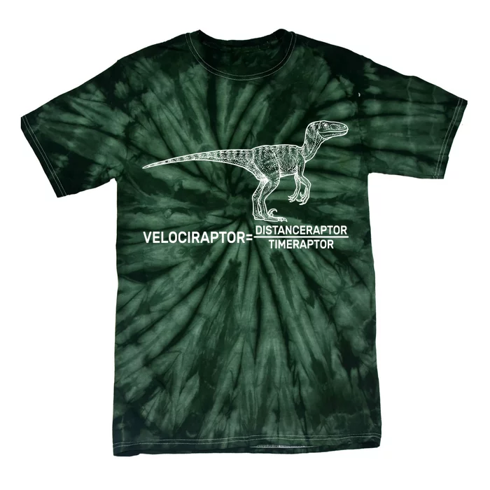 Velociraptor Equals Distanceraptor Timeraptor Tie-Dye T-Shirt