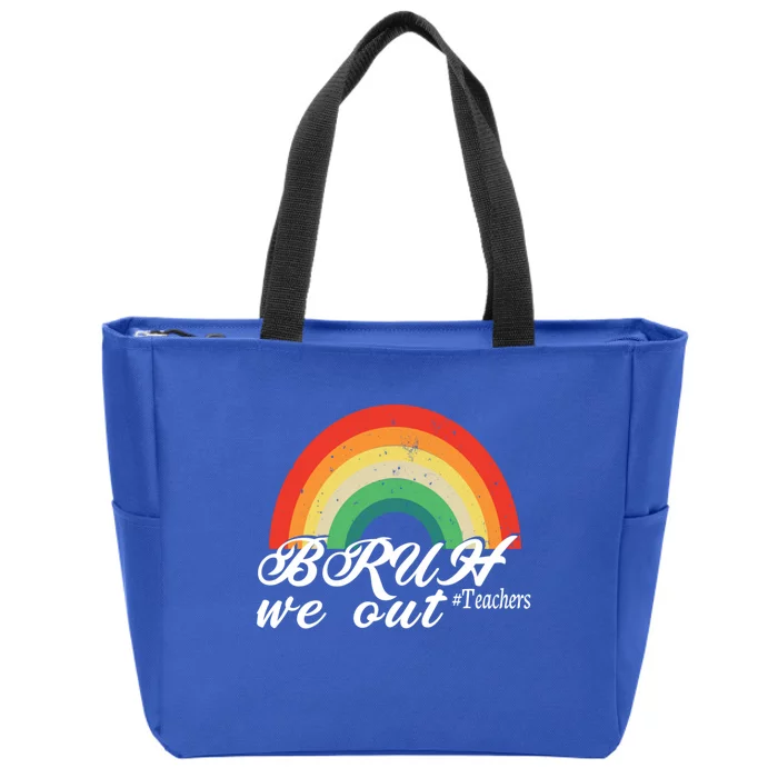 Vintage End Of School Year Or Summer Bruh We Out Teacher Gift Zip Tote Bag